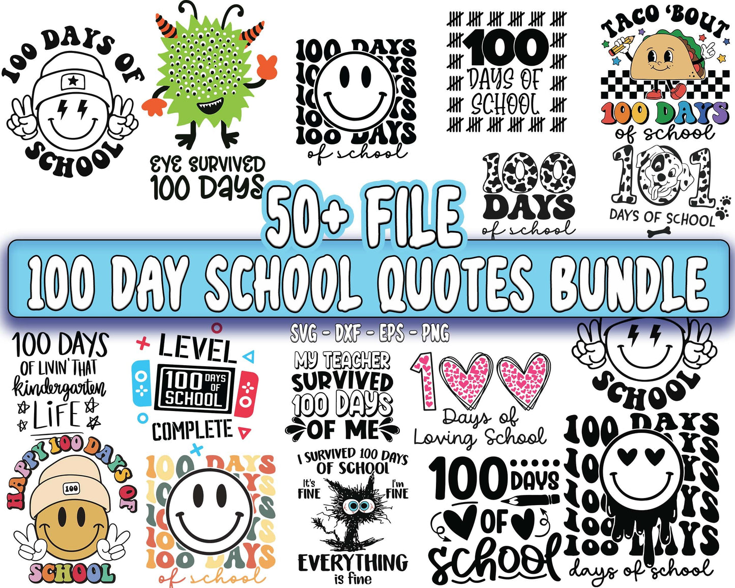 50+ file 100 day school quotes bundle svg ,100 day school quotes bundle SVG DXF PNG EPS , cricut , file cut , Silhouette, digital download, Instant Download