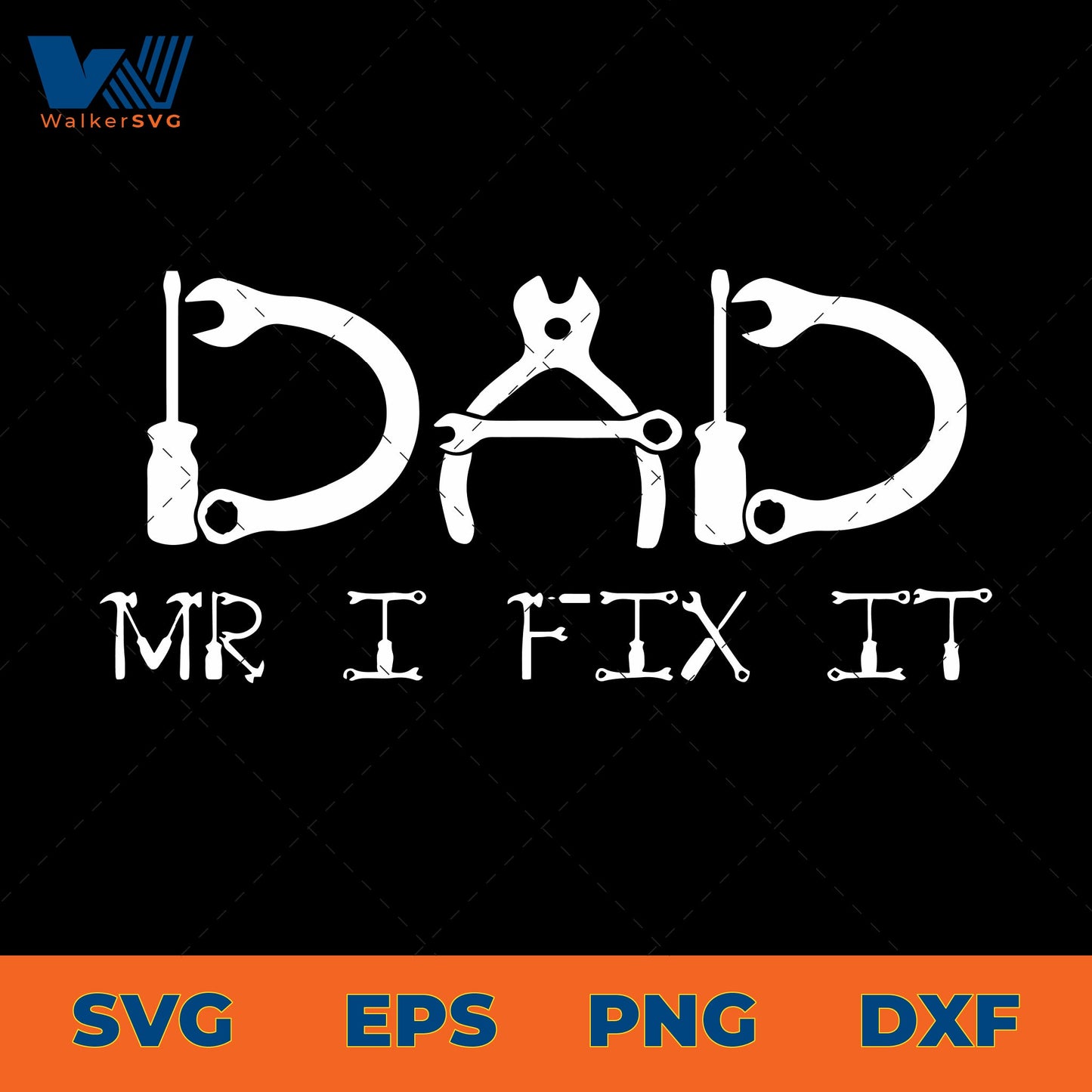 Dad Mr I Fix It SVG