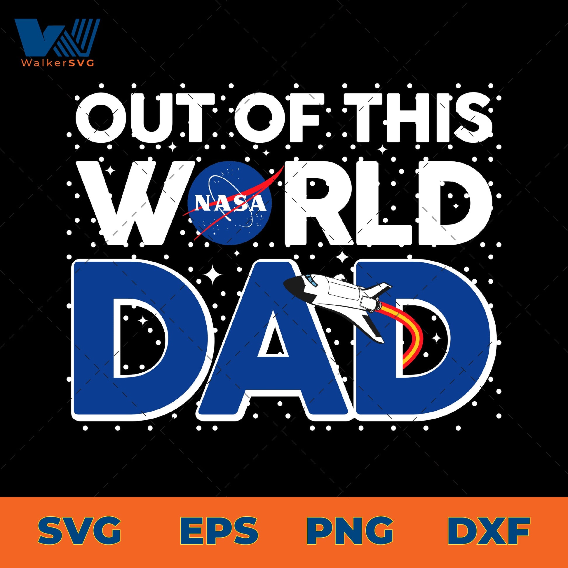 Out Of This World Dad SVG