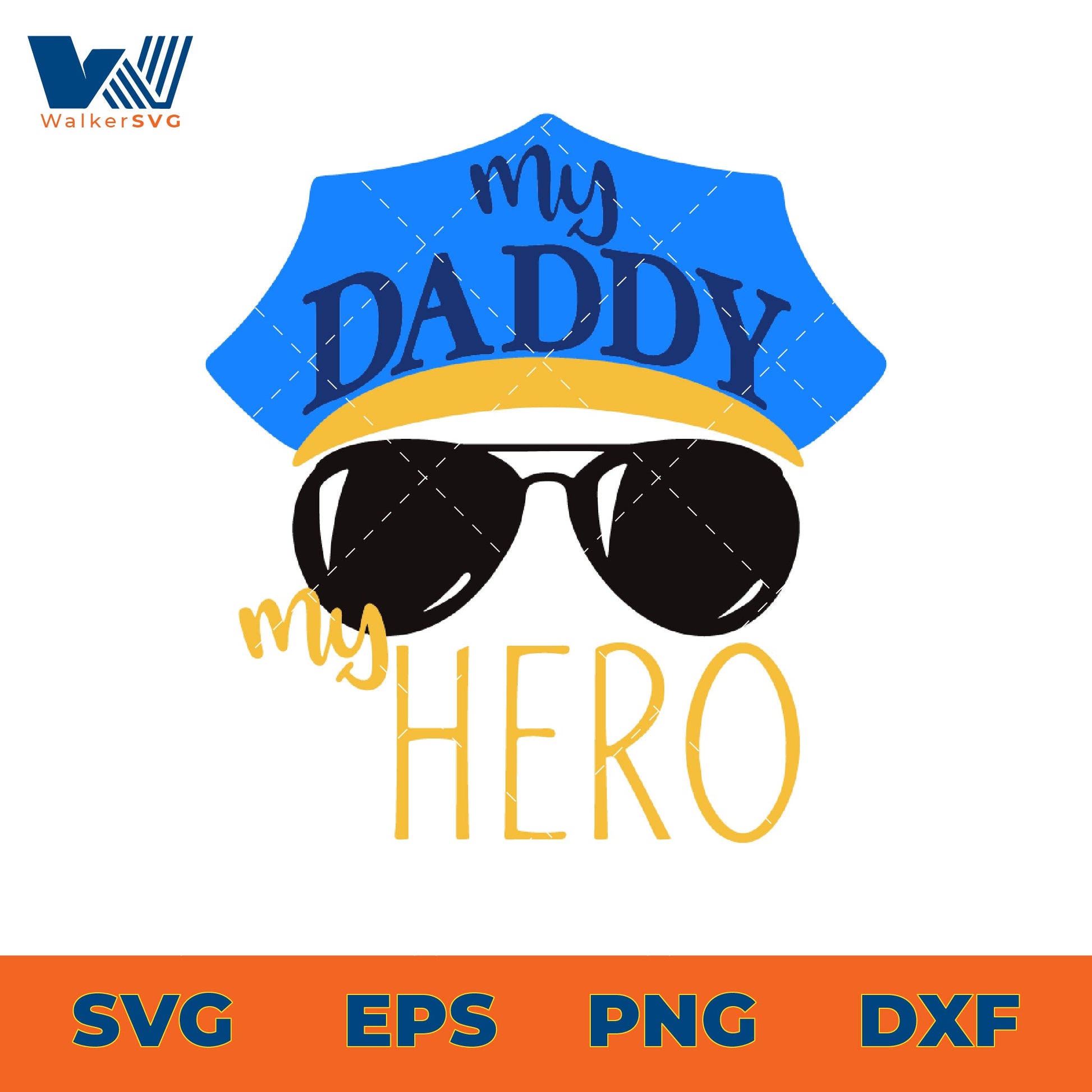 My Daddy, My Hero SVG