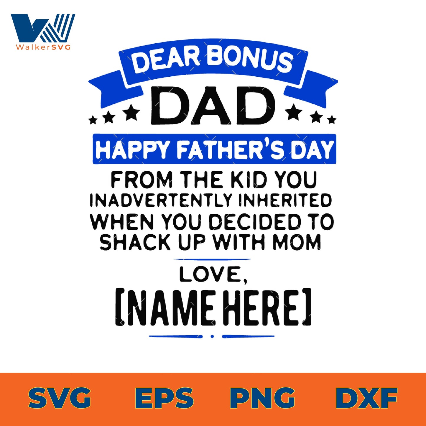 Dear Bonus Dad, Happy Father's Day SVG
