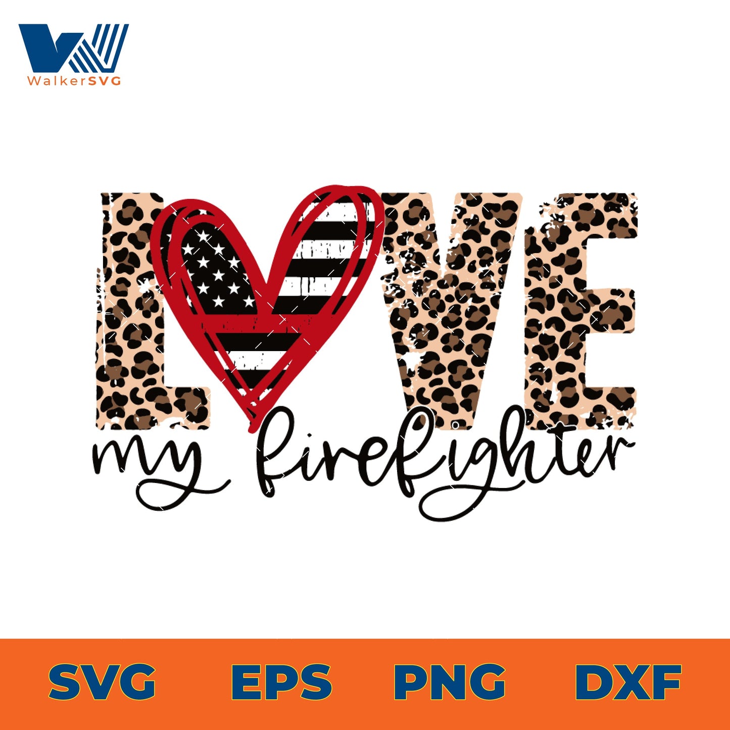 Love My Firefighter SVG