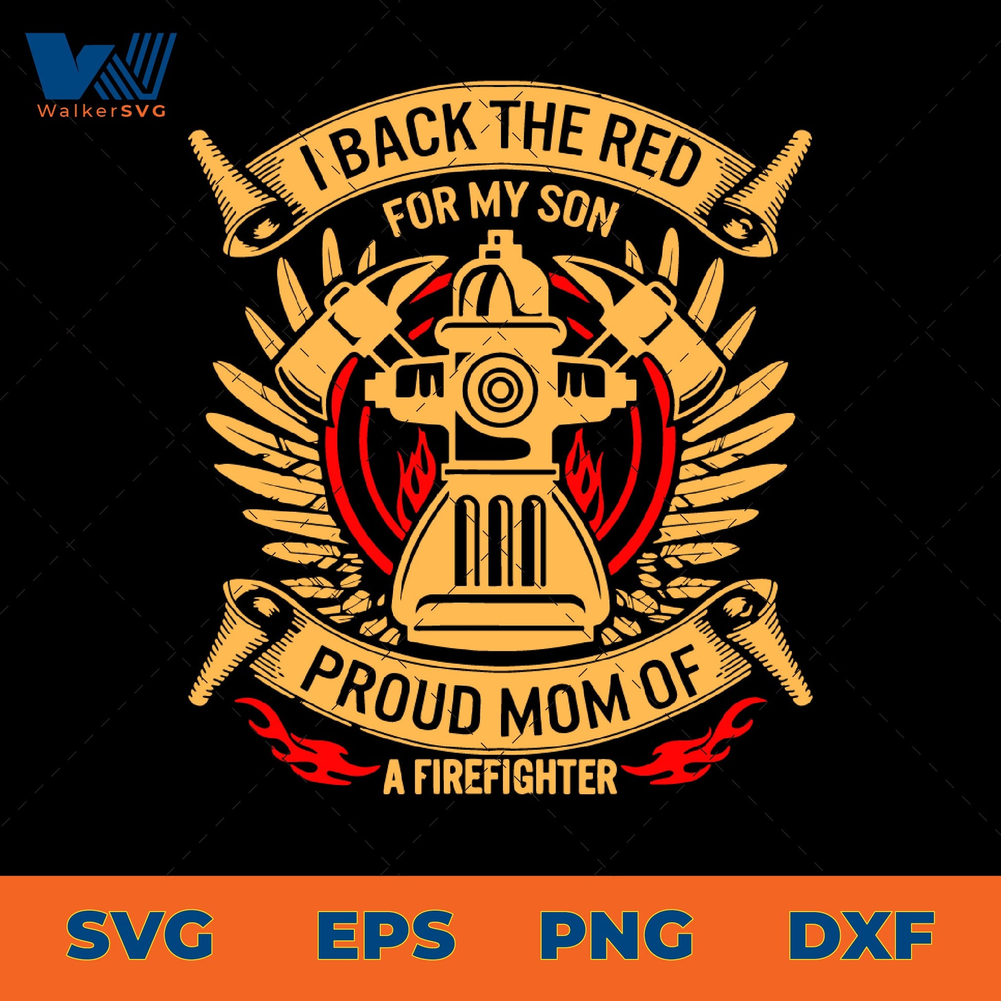 I Back The Red For My Son, Proud Mom Of A Firefighter SVG