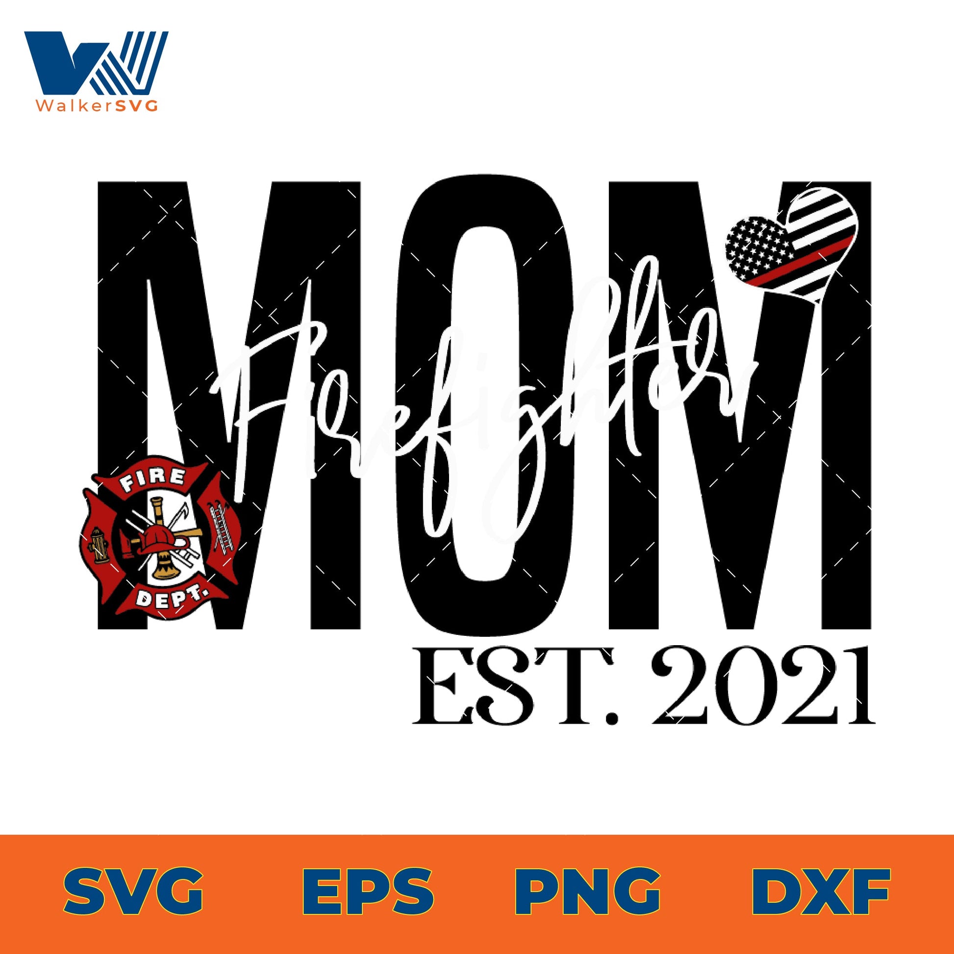 Firefighter Mom Est 2021 SVG