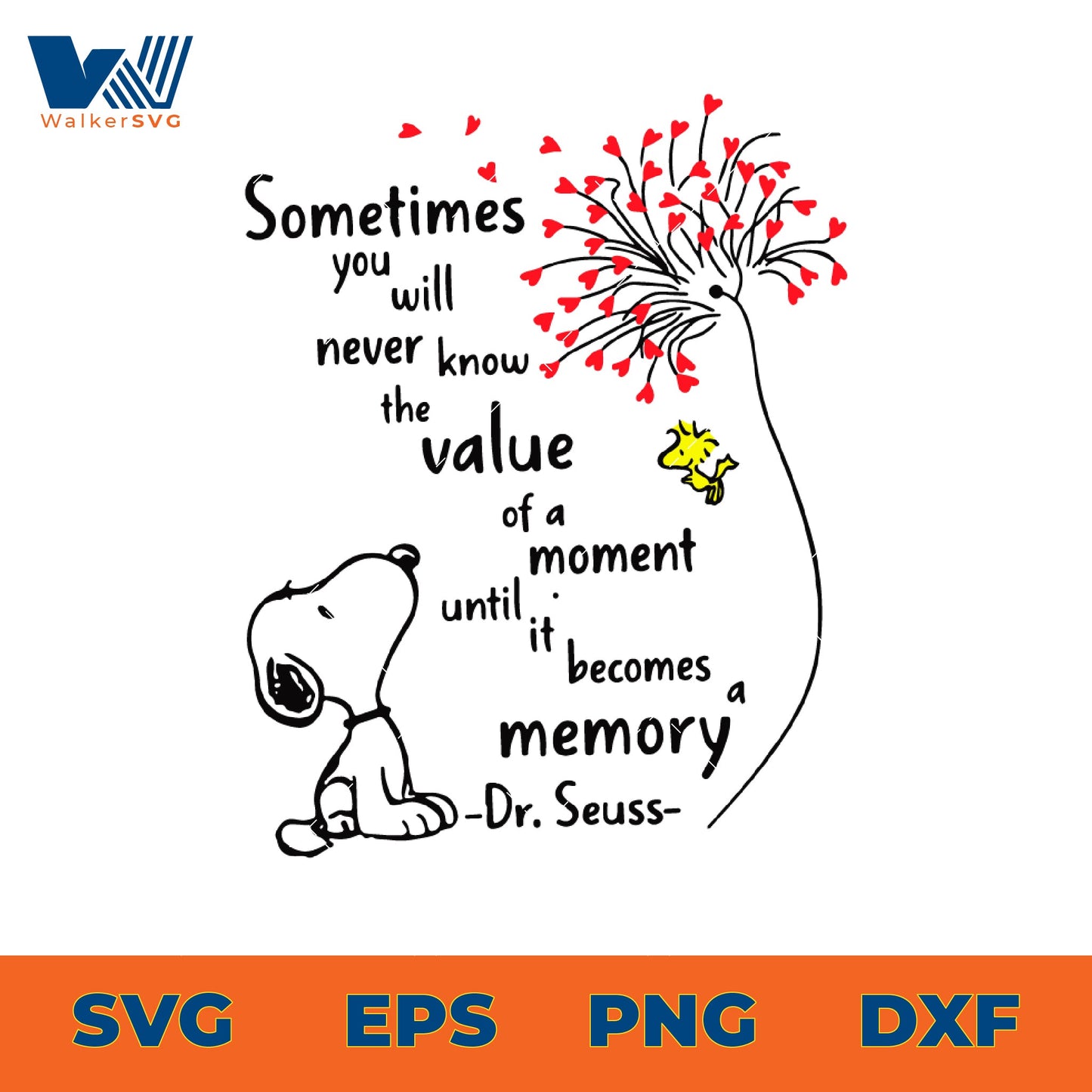 Some Times You Will Never Know The Value Of A Moment SVG