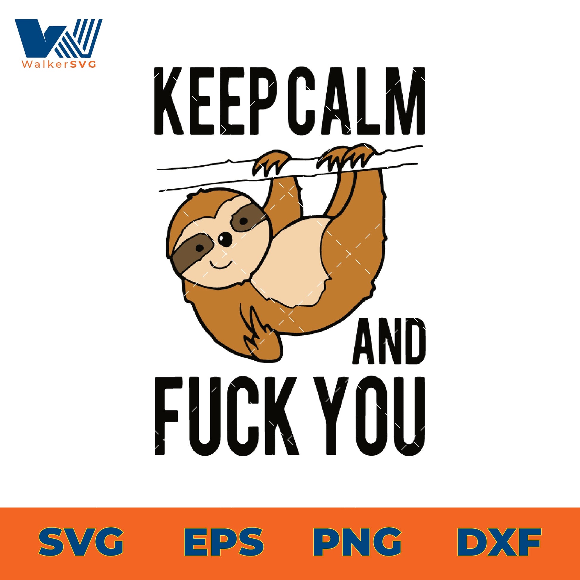 Keep Calm And Fuck You SVG