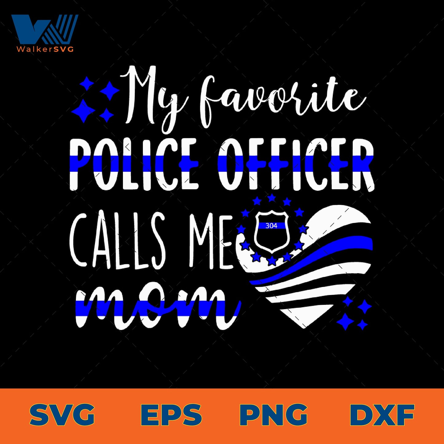 My Favorite Police Officeer Calls Me Mom SVG