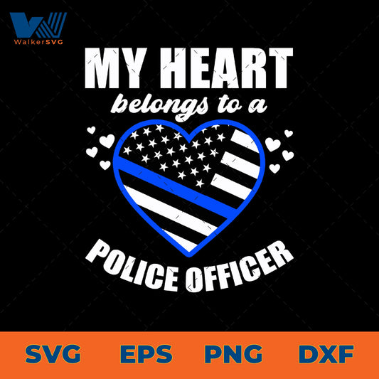 My Heart Belongs To A Police Officer SVG