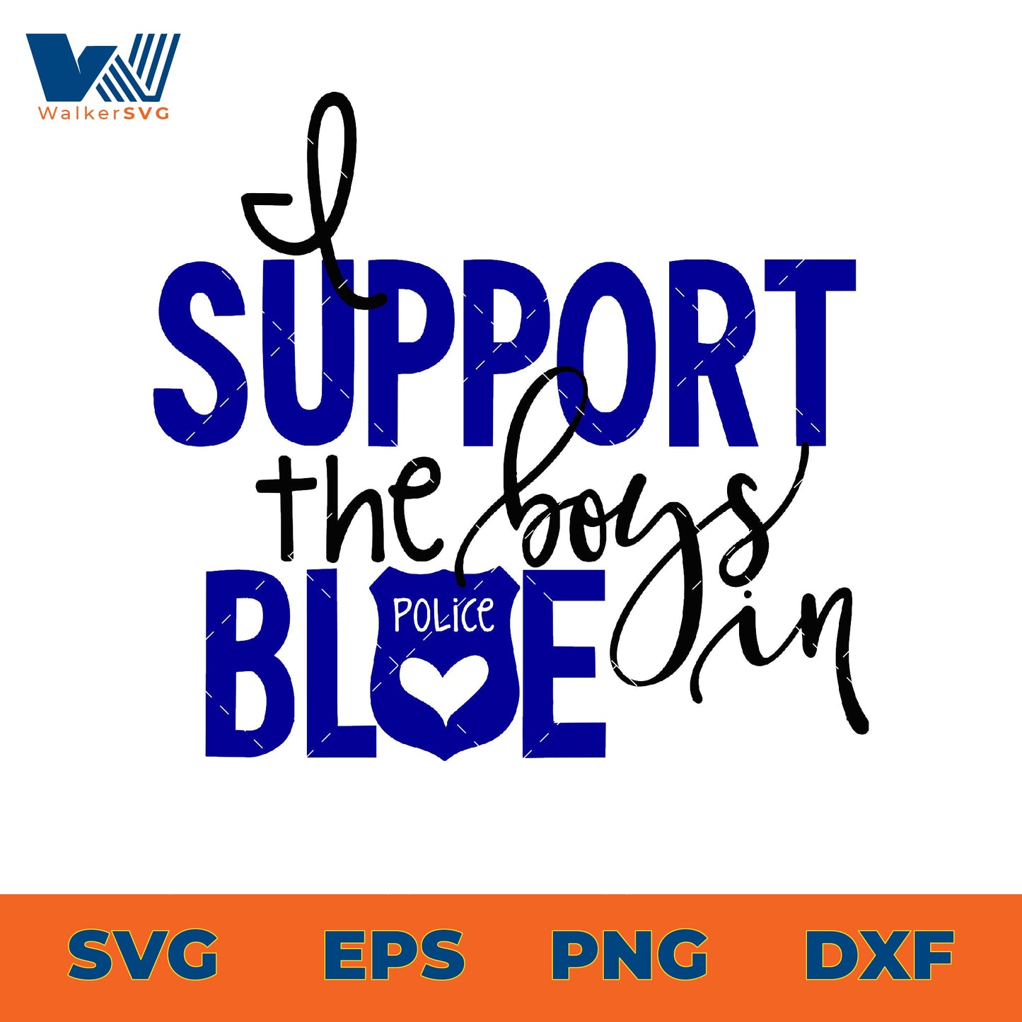 I Support The Boys In Blue SVG