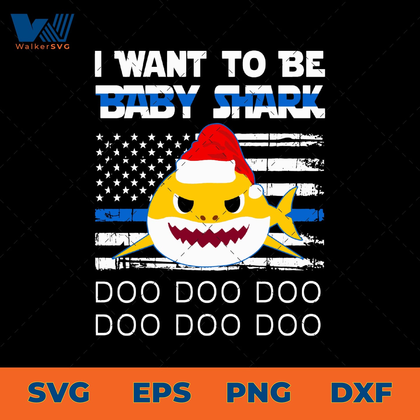 I Want To Be Baby Shark Doo Doo Doo SVG